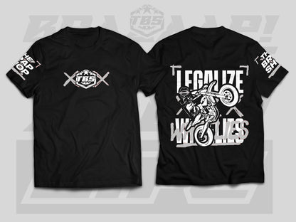 LEGALIZE WHEELIES T-SHIRTS