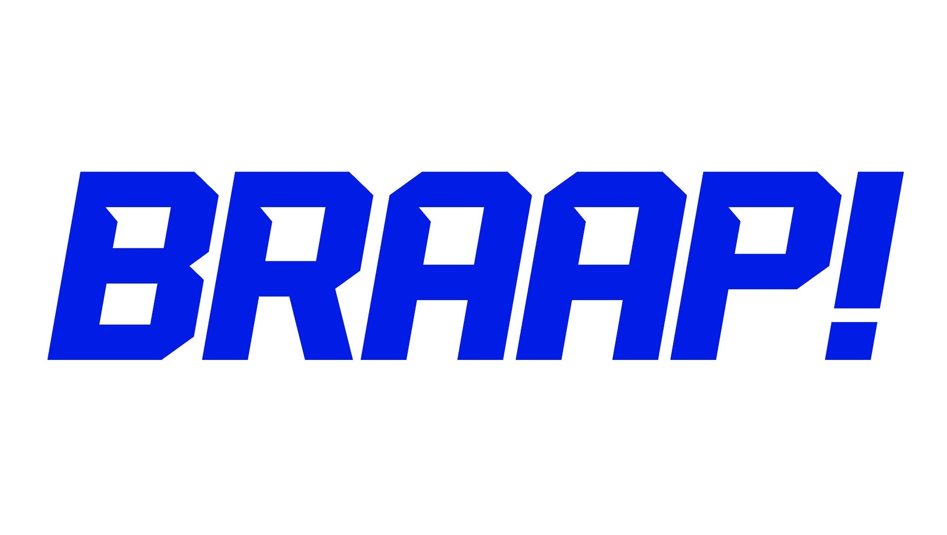 BRAAP! STICKERS - Thebrapshop
