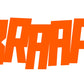 BRAAP! STICKERS - Thebrapshop