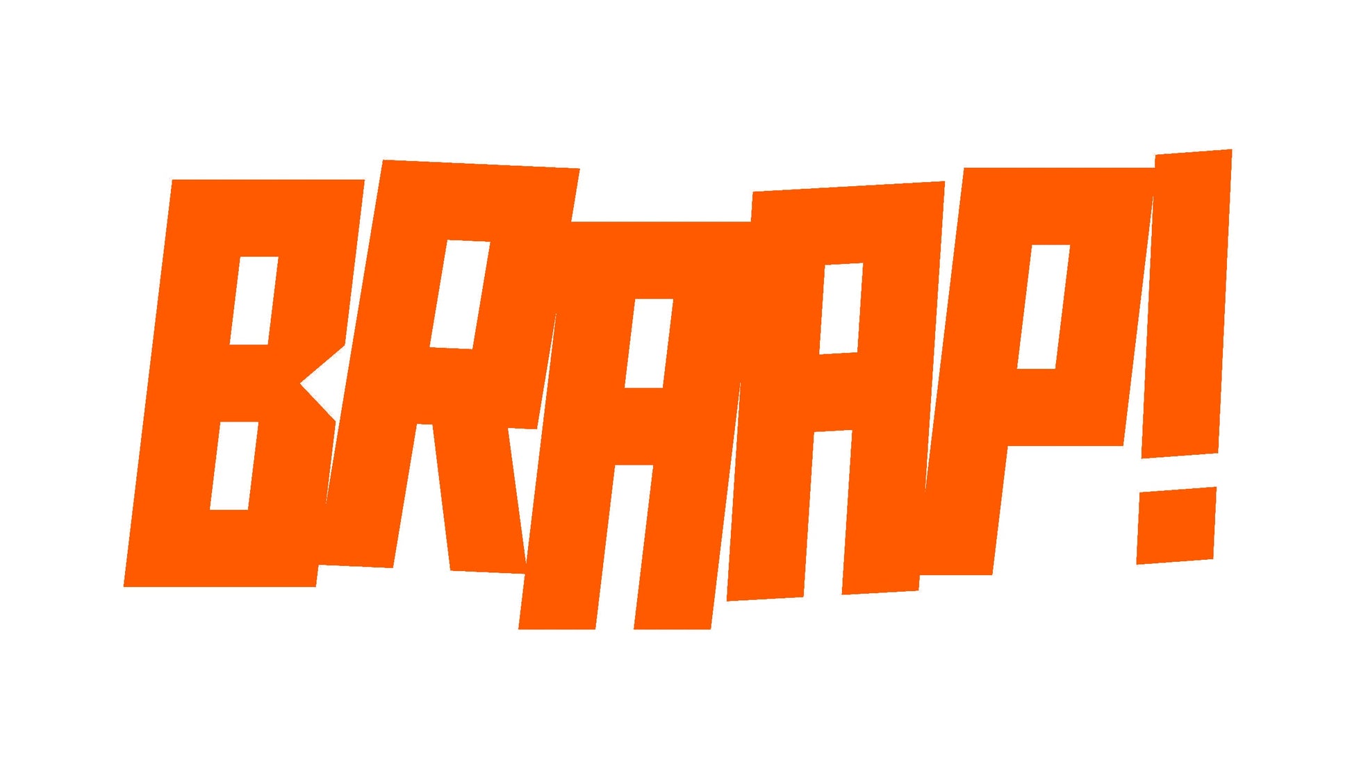 BRAAP! STICKERS - Thebrapshop