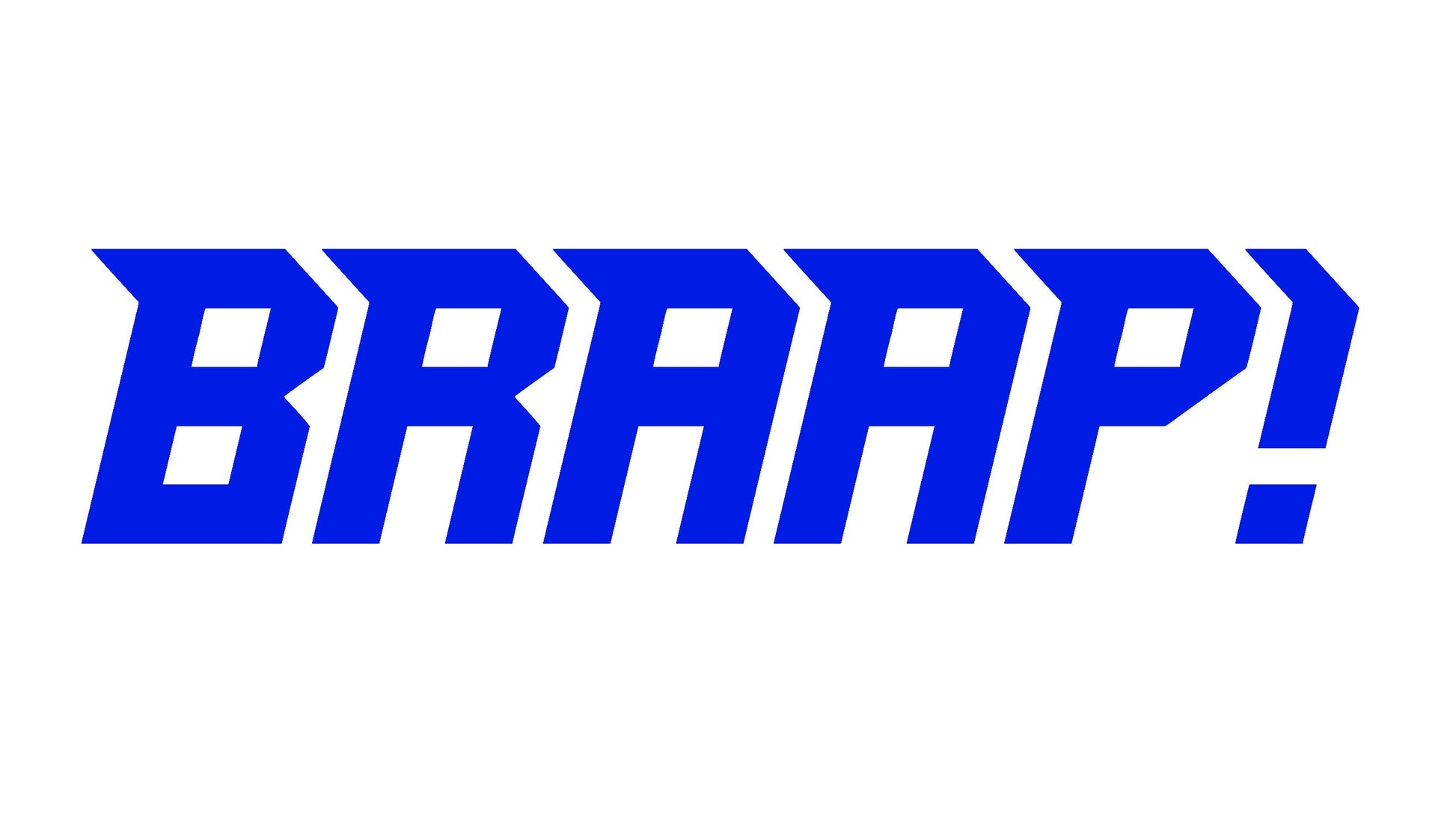 BRAAP! STICKERS - Thebrapshop
