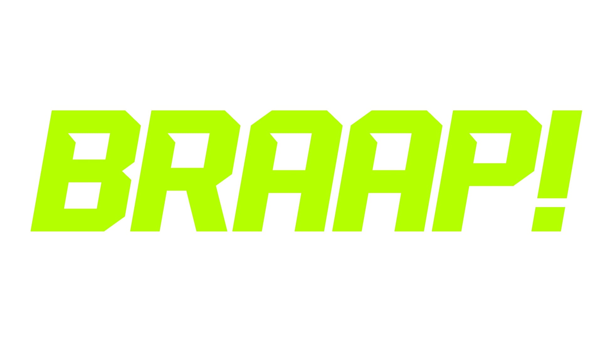 BRAAP! STICKERS - Thebrapshop