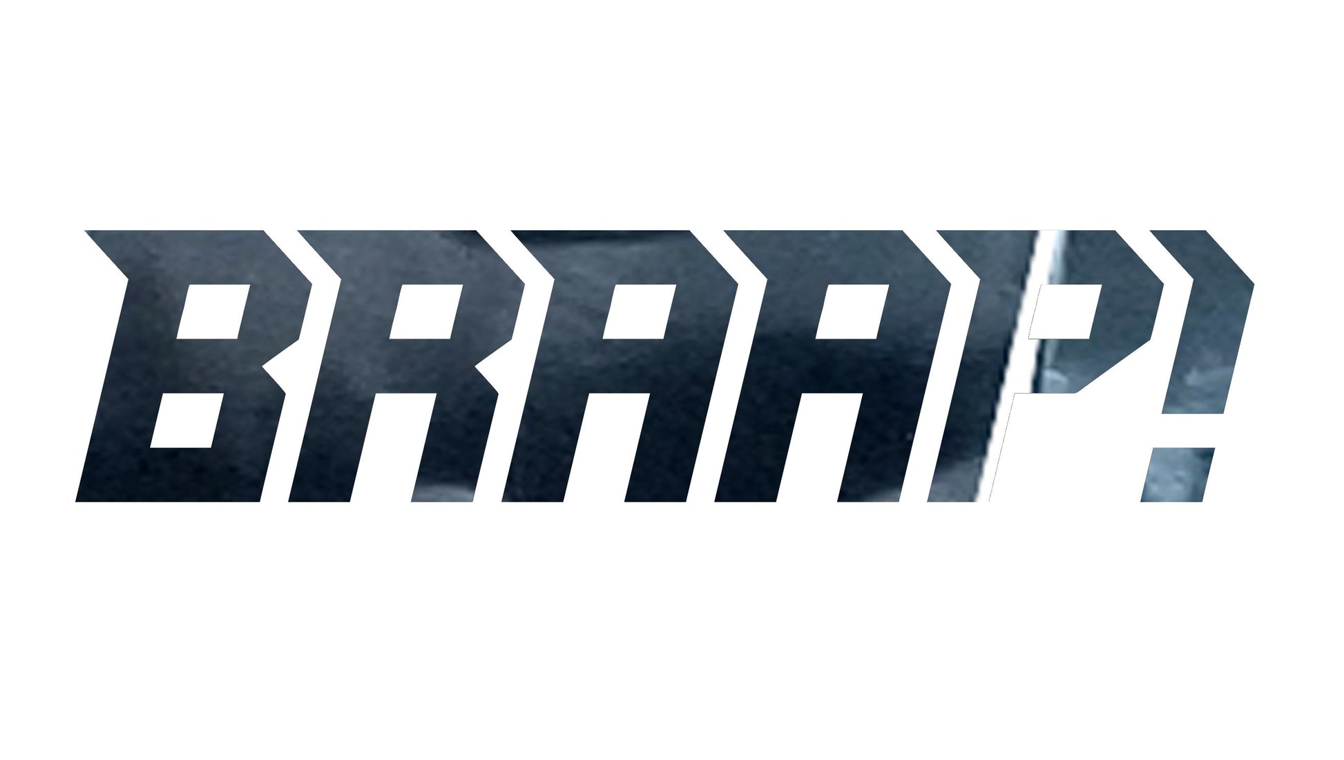 BRAAP! STICKERS - Thebrapshop