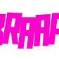 BRAAP! STICKERS - Thebrapshop