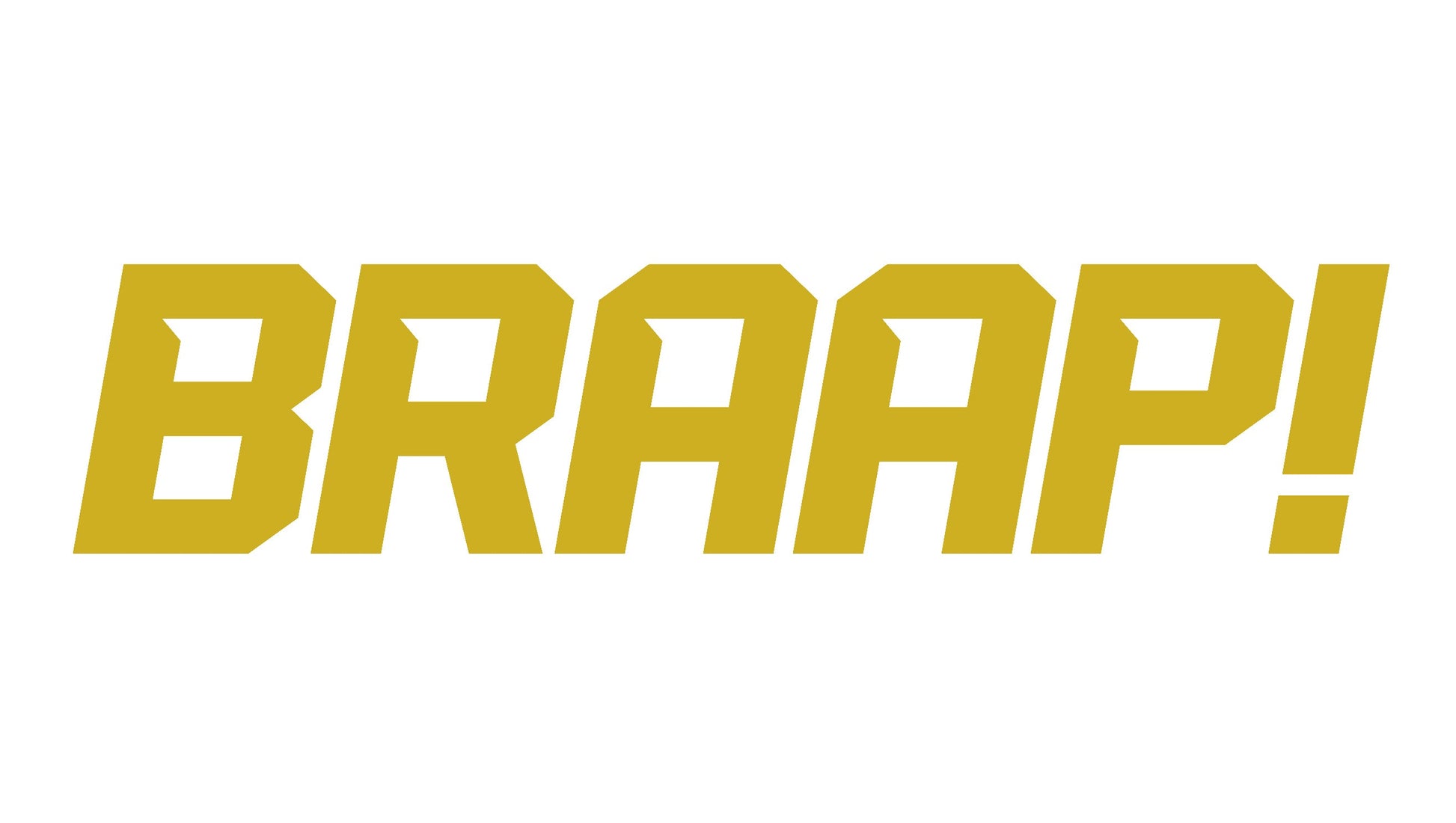 BRAAP! STICKERS - Thebrapshop
