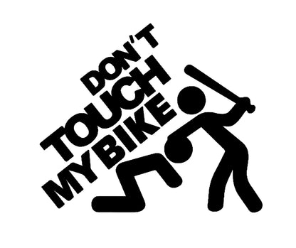 DON'T TOUCH MY BIKE STICKERS - Thebrapshop