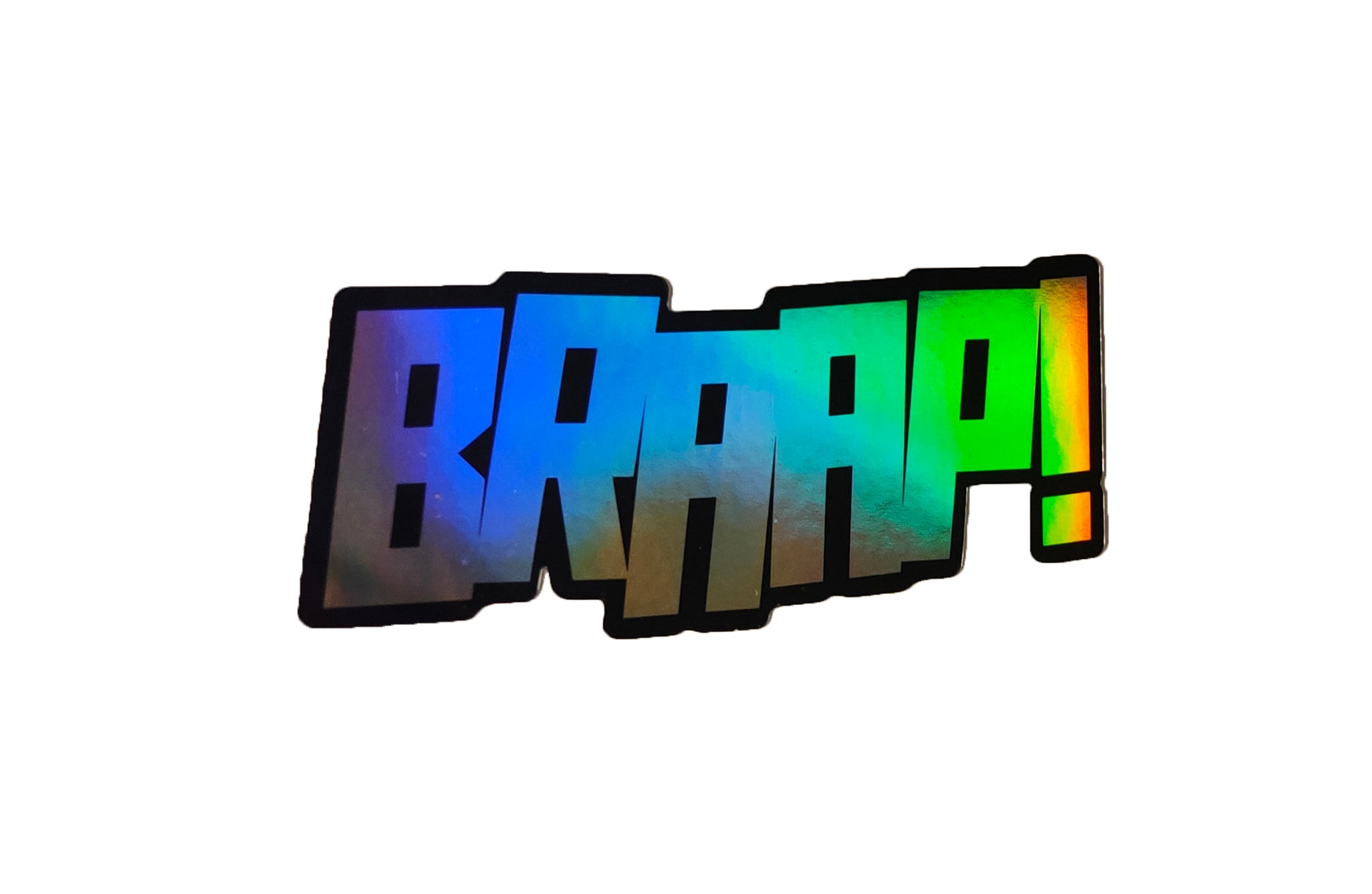 BRAAP! HOLOGRAPHIC STICKERS