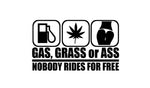 GAS GRASS OR ASS STICKERS - Thebrapshop