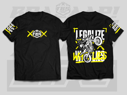 LEGALIZE WHEELIES T-SHIRTS - Thebrapshop