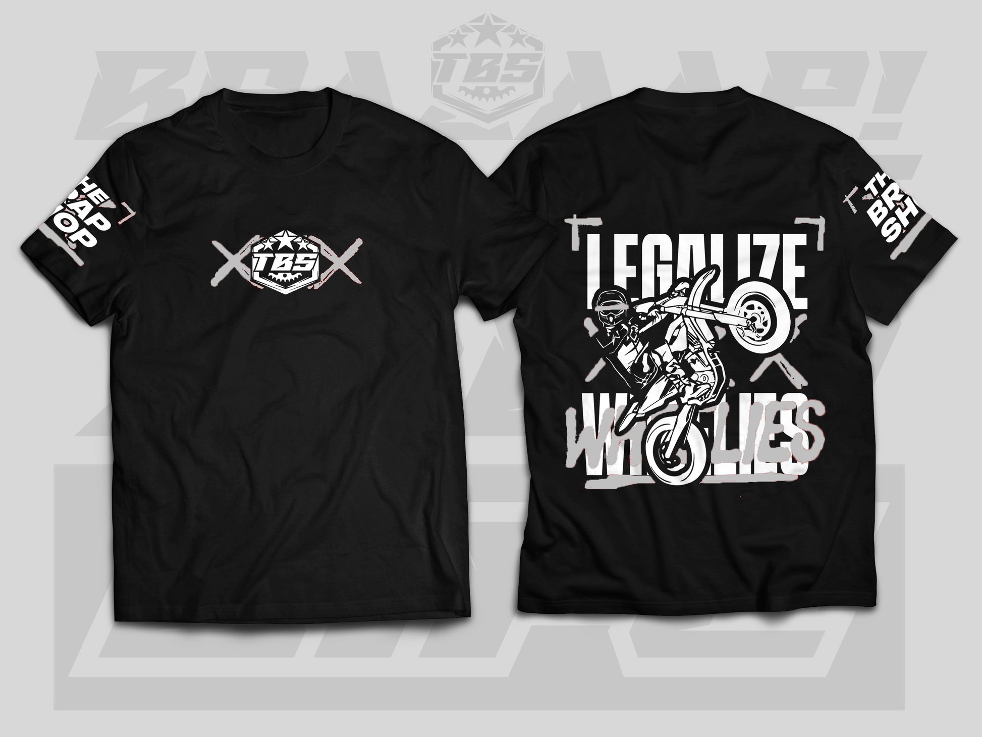 LEGALIZE WHEELIES T-SHIRTS - Thebrapshop