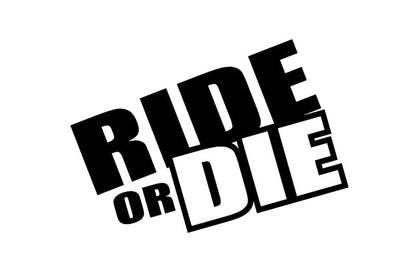 RIDE OR DIE STICKERS - Thebrapshop