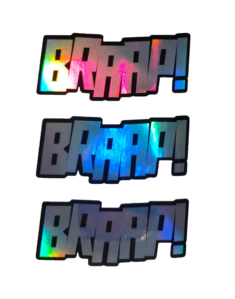 BRAAP! HOLOGRAPHIC STICKERS - Thebrapshop