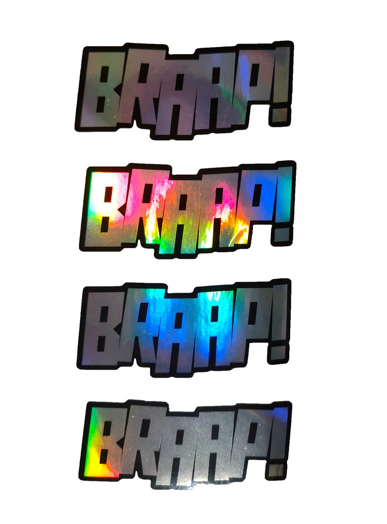 BRAAP! HOLOGRAPHIC STICKERS - Thebrapshop
