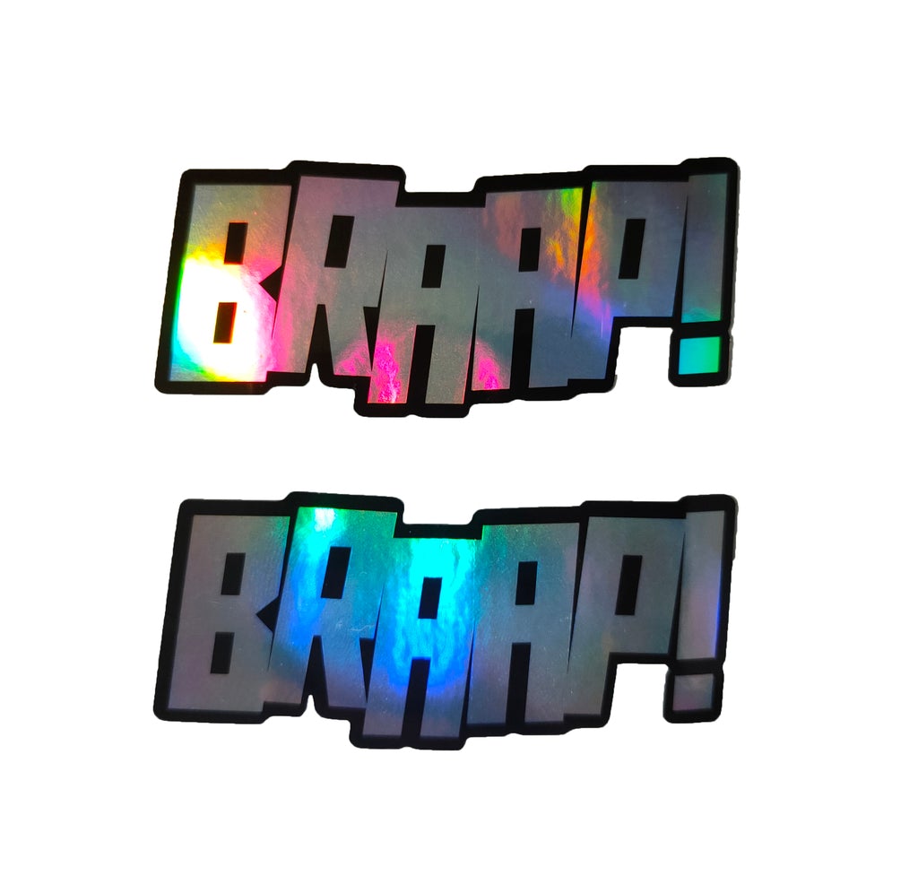 BRAAP! HOLOGRAPHIC STICKERS - Thebrapshop