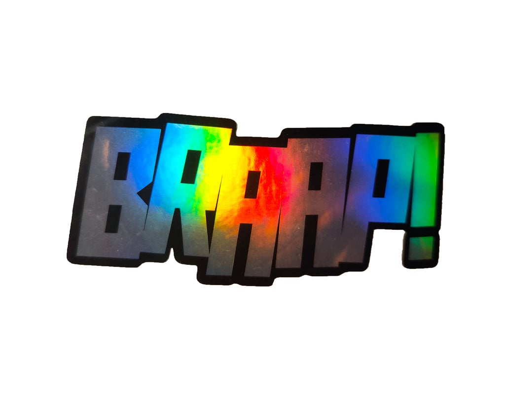 BRAAP! HOLOGRAPHIC STICKERS - Thebrapshop