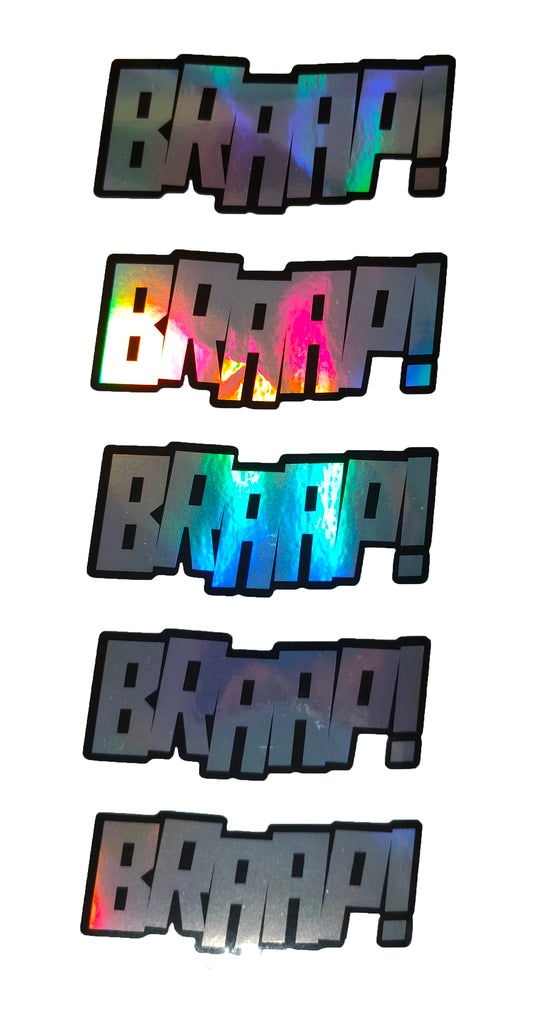BRAAP! HOLOGRAPHIC STICKERS - Thebrapshop