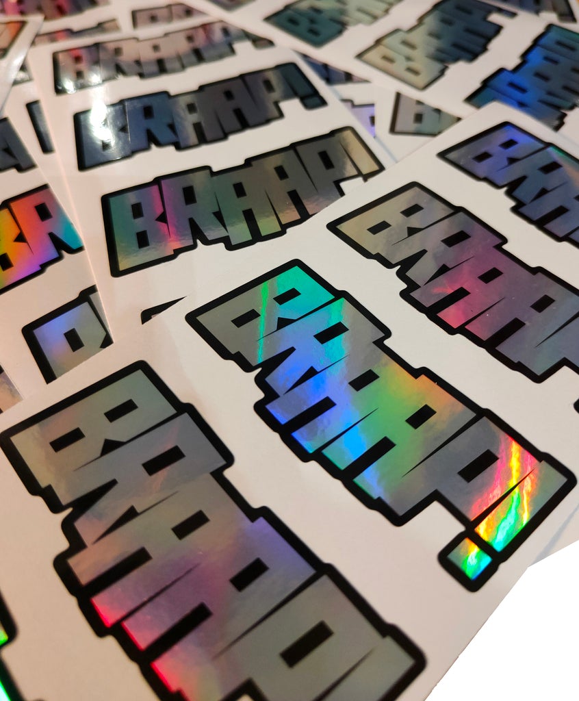 BRAAP! HOLOGRAPHIC STICKERS - Thebrapshop