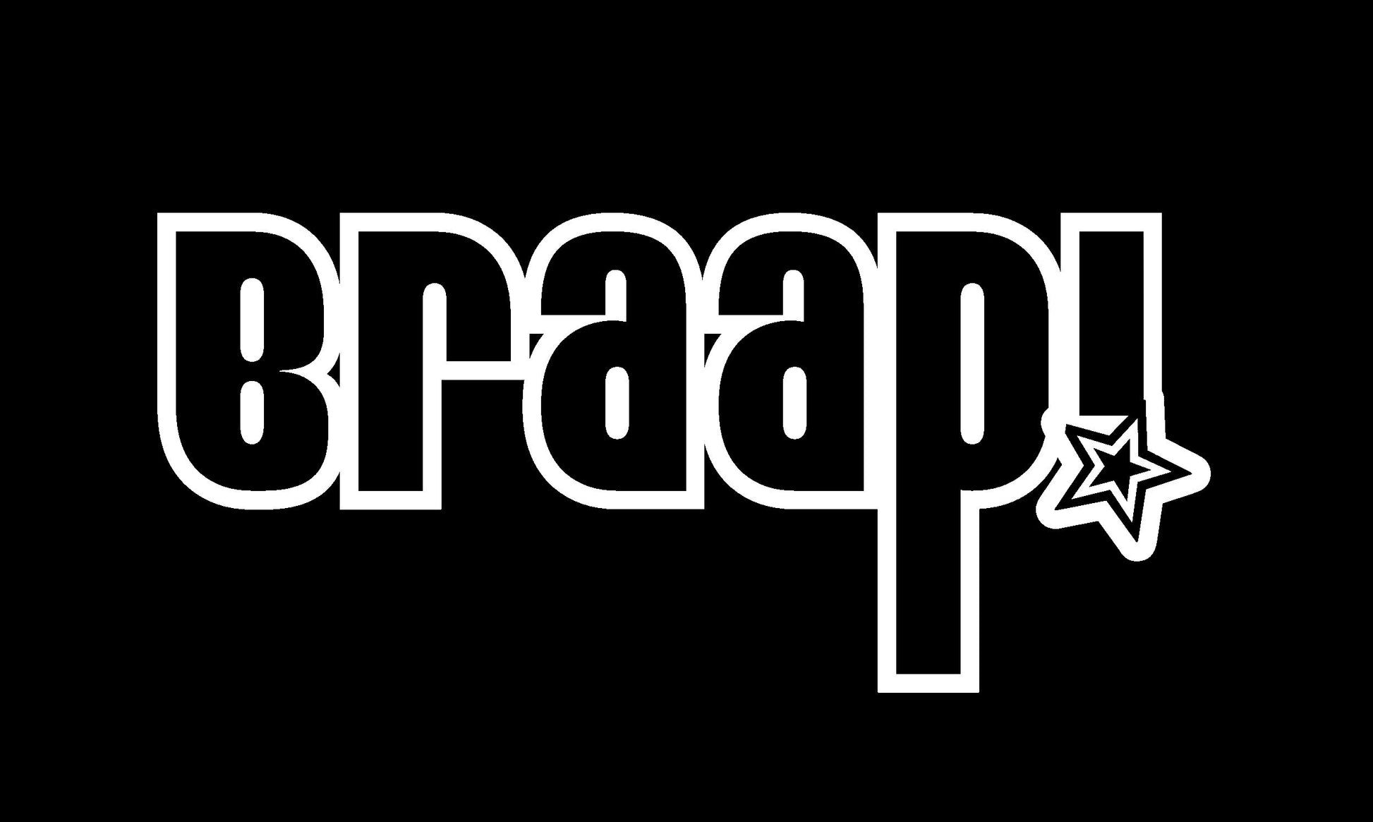 BRAAP! STICKERS - Thebrapshop