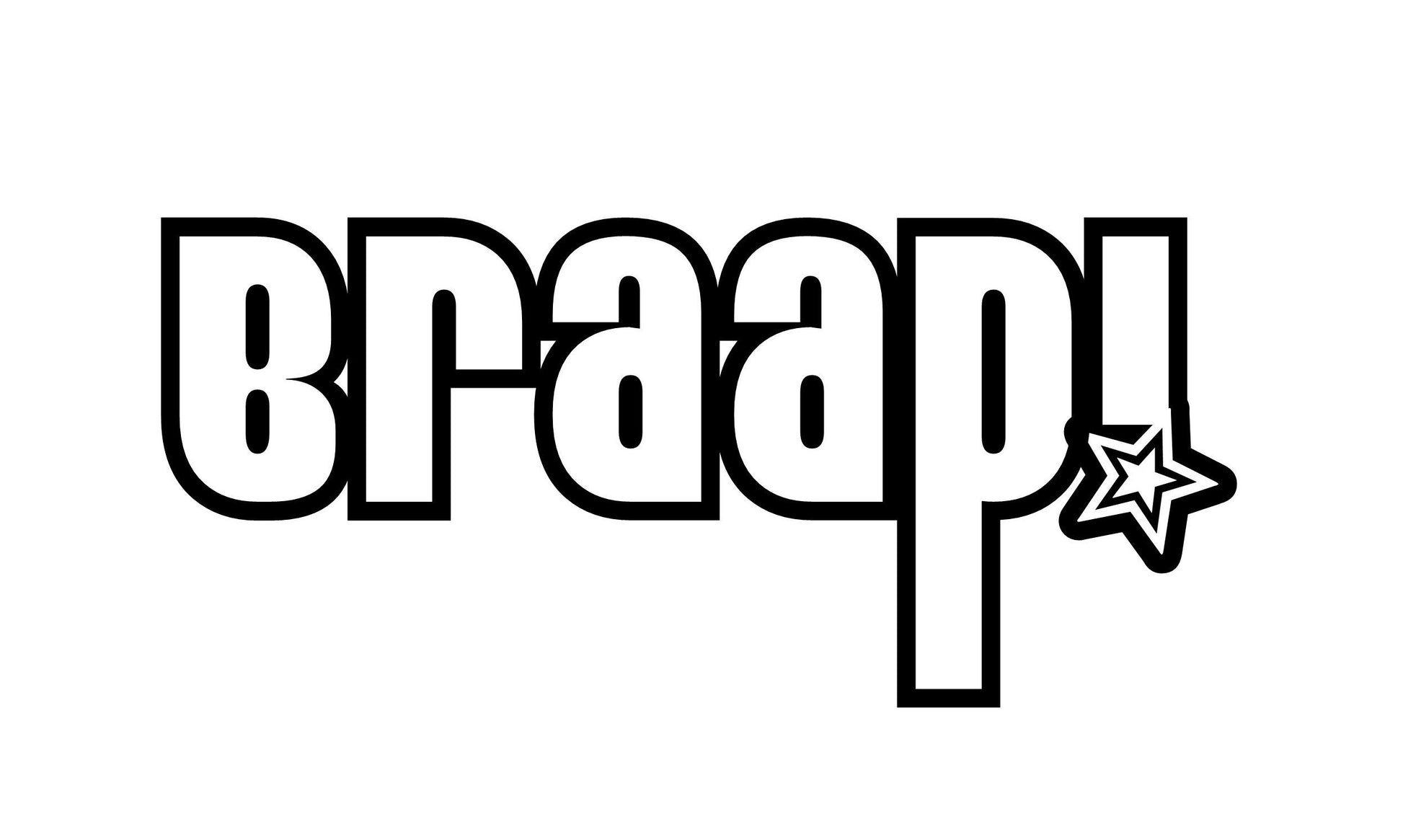 BRAAP! STICKERS - Thebrapshop