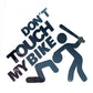 DON'T TOUCH MY BIKE STICKERS - Thebrapshop