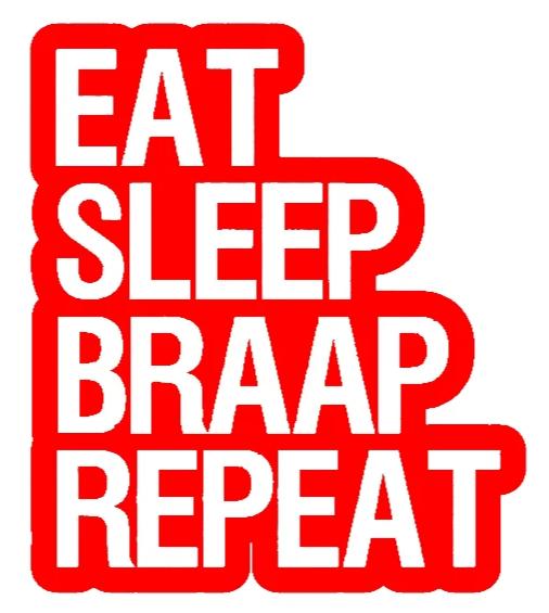 EAT SLEEP BRAAP REPEAT STICKERS - Thebrapshop
