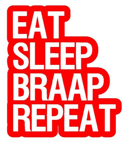 EAT SLEEP BRAAP REPEAT STICKERS - Thebrapshop