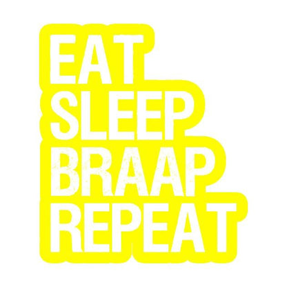 EAT SLEEP BRAAP REPEAT STICKERS - Thebrapshop