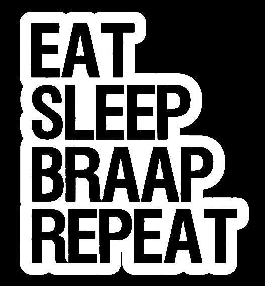 EAT SLEEP BRAAP REPEAT STICKERS - Thebrapshop