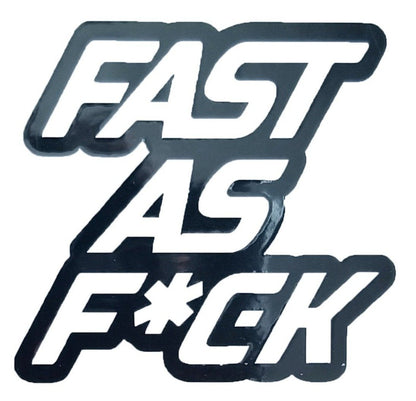 FAST AS FUCK STICKERS - Thebrapshop