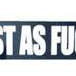 FAST AS FUCK STICKERS - Thebrapshop