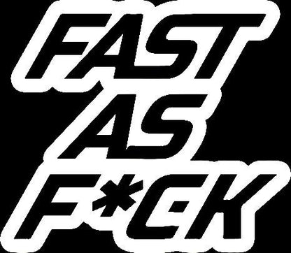 FAST AS FUCK STICKERS - Thebrapshop