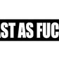 FAST AS FUCK STICKERS - Thebrapshop