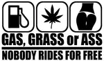 GAS GRASS OR ASS STICKERS - Thebrapshop