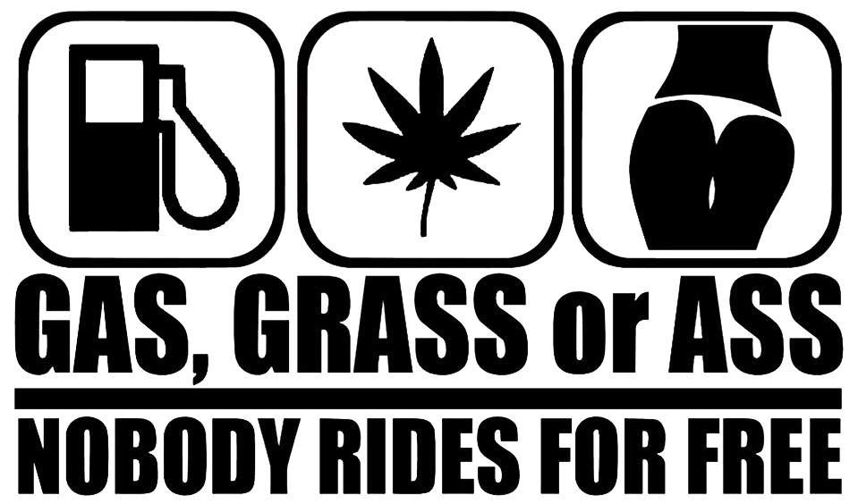 GAS GRASS OR ASS STICKERS - Thebrapshop