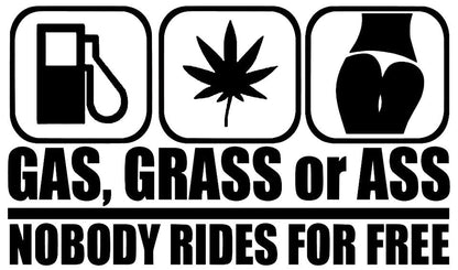 GAS GRASS OR ASS STICKERS - Thebrapshop
