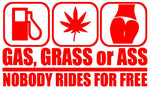 GAS GRASS OR ASS STICKERS - Thebrapshop