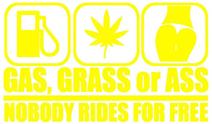 GAS GRASS OR ASS STICKERS - Thebrapshop
