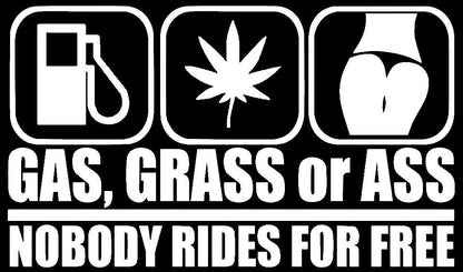 GAS GRASS OR ASS STICKERS - Thebrapshop