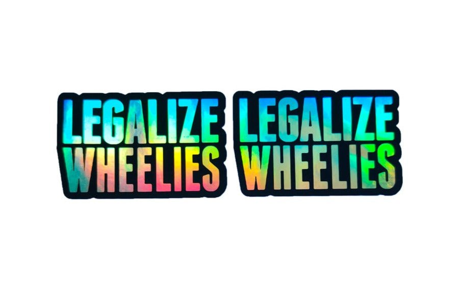 LEGALIZE WHEELIES HOLOGRAPHIC STICKERS - Thebrapshop