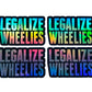 LEGALIZE WHEELIES HOLOGRAPHIC STICKERS - Thebrapshop