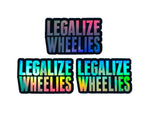 LEGALIZE WHEELIES HOLOGRAPHIC STICKERS - Thebrapshop