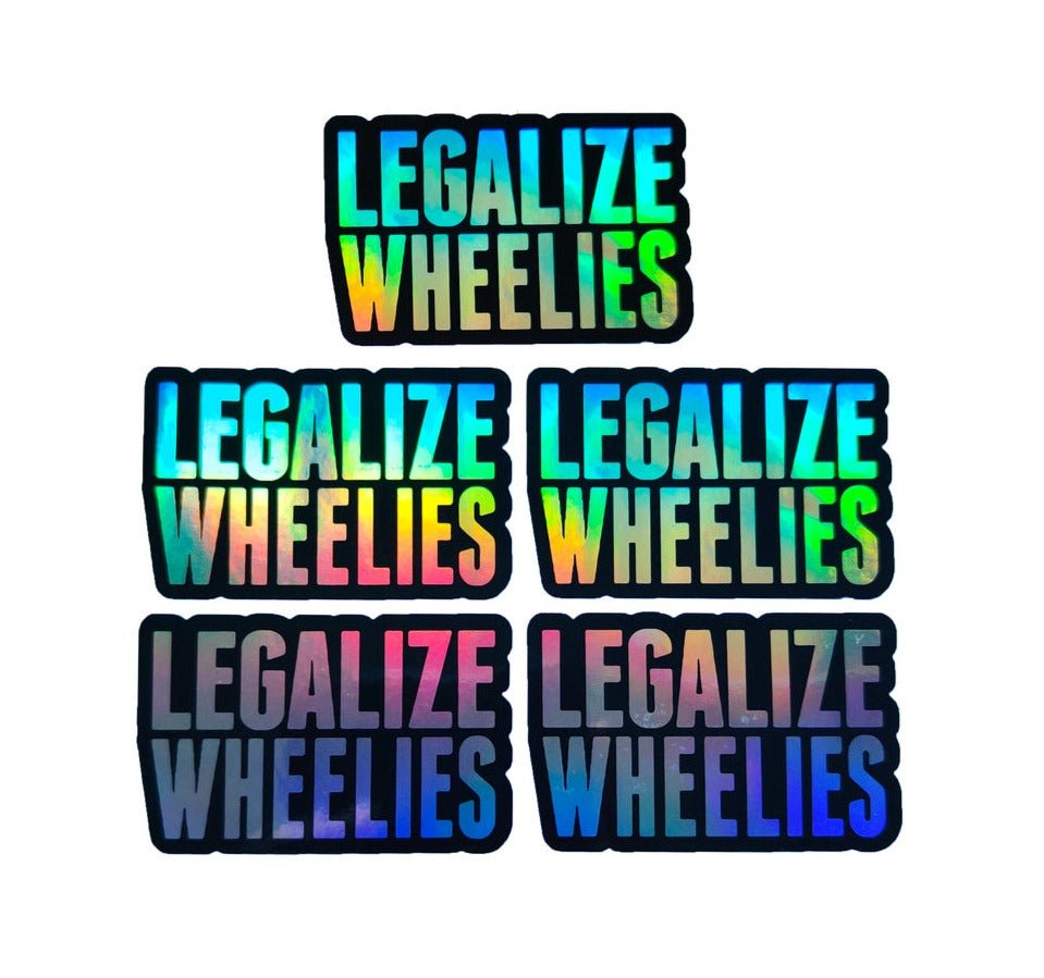 LEGALIZE WHEELIES HOLOGRAPHIC STICKERS - Thebrapshop