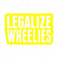 LEGALIZE WHEELIES STICKERS - Thebrapshop