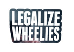 LEGALIZE WHEELIES STICKERS - Thebrapshop