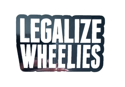 LEGALIZE WHEELIES STICKERS - Thebrapshop