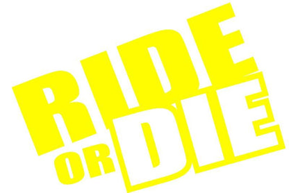RIDE OR DIE STICKERS - Thebrapshop
