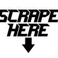 SCRAPE HERE STICKERS - Thebrapshop