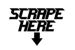 SCRAPE HERE STICKERS - Thebrapshop