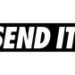 SEND IT STICKERS - Thebrapshop